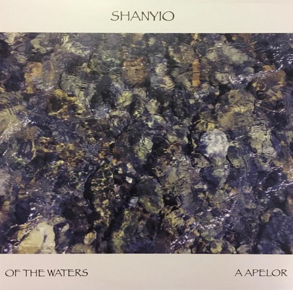 Shanyio - Of The Waters = A Apelor [1]