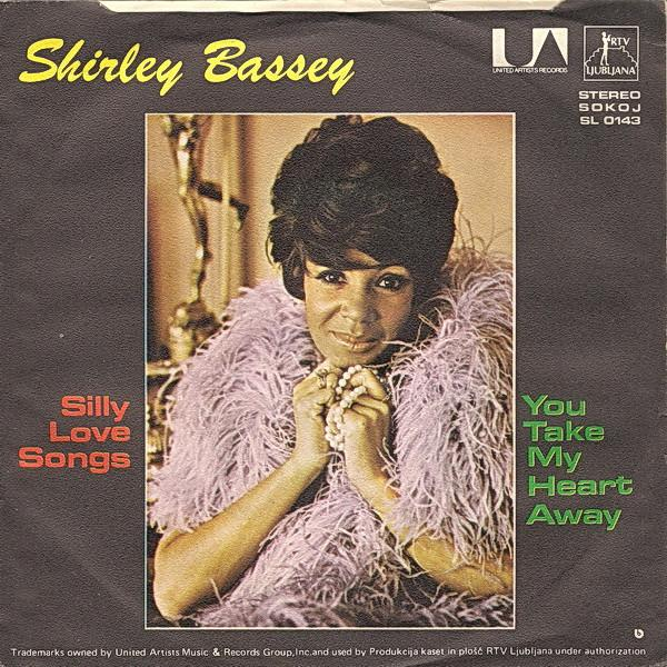 Shirley Bassey - Silly Love Songs / You Take My Heart Away (7 Inch) [2]