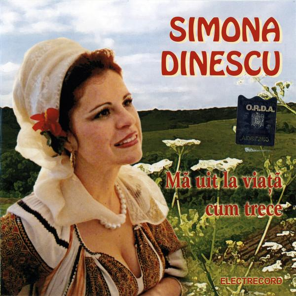 Simona Dinescu - Mă Uit La Viață Cum Trece, (CD) [1]