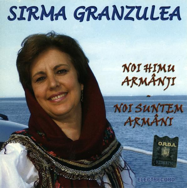 Sirma Granzulea - Noi Himu Armânji = Noi Suntem Armâni, (CD) [1]