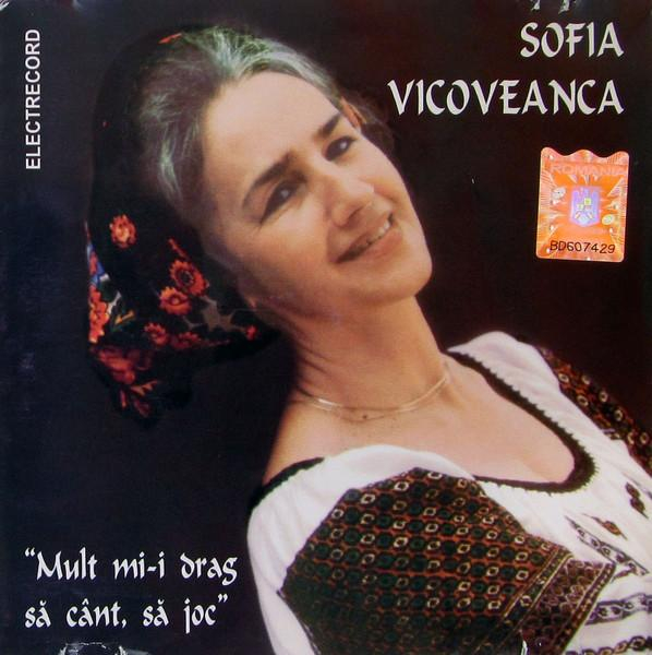 Sofia Vicoveanca - Mult Mi-i Drag Să Cânt, Să Joc [1]