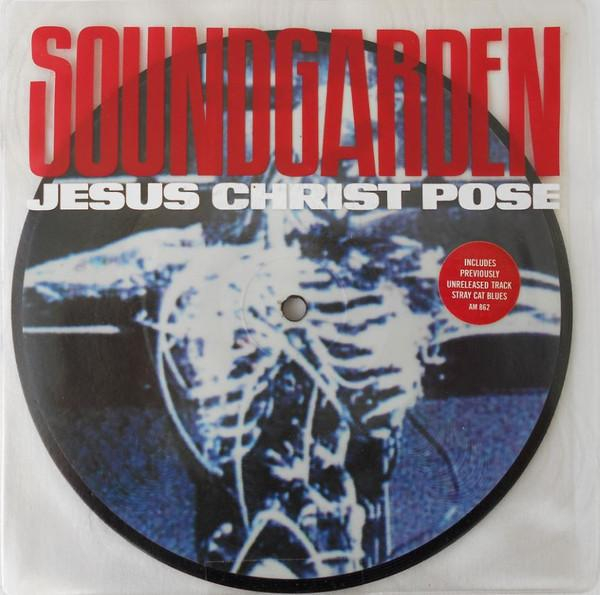 Soundgarden - Jesus Christ Pose [1]