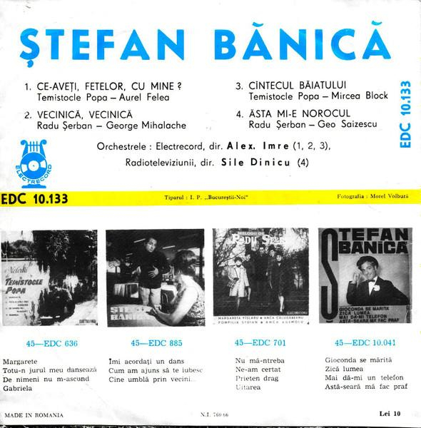 Ștefan Bănică - Ce-aveți Fetelor Cu Mine ? (7 Inch) [2]