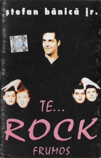 Ștefan Bănică Jr. - Te... Rock Frumos , (Casetă Audio) [2]