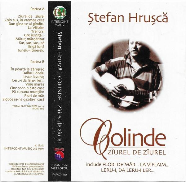 Ștefan Hrușcă - Colinde (Zîurel De Zîurel), (Casetă Audio) [2]