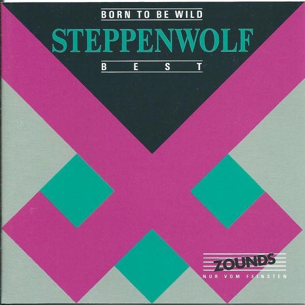 Steppenwolf - Best - Born To Be Wild (CD Audio) [1]