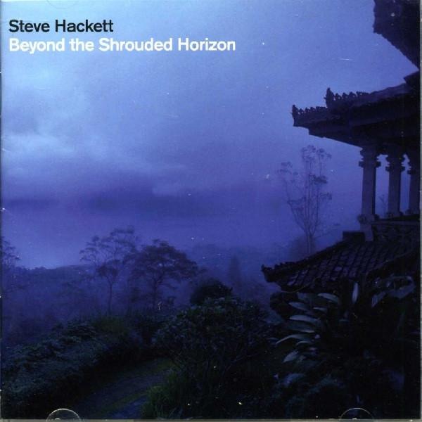 Steve Hackett - Beyond The Shrouded Horizon [1]