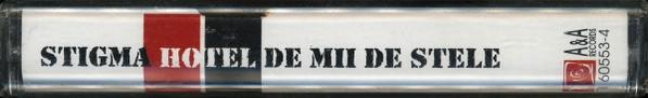 Stigma - Hotel De Mii De Stele, (Casetă Audio) [2]