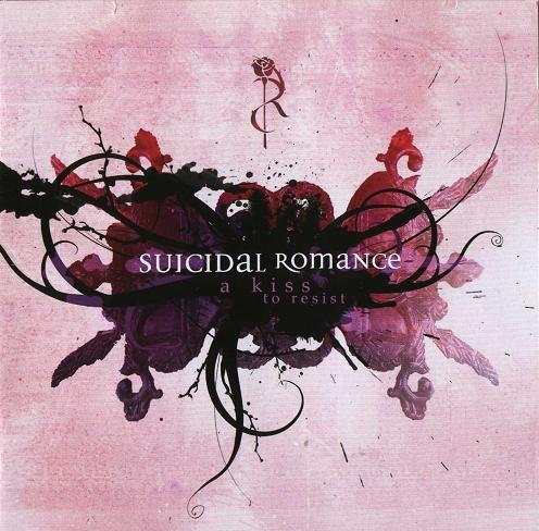 Suicidal Romance - A Kiss To Resist [1]