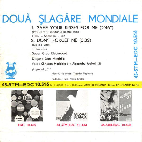 Super Grup Electrecord - 2 Șlagăre Mondiale : Save Your Kisses For Me / Don't Forget Me (7 Inch) [2]