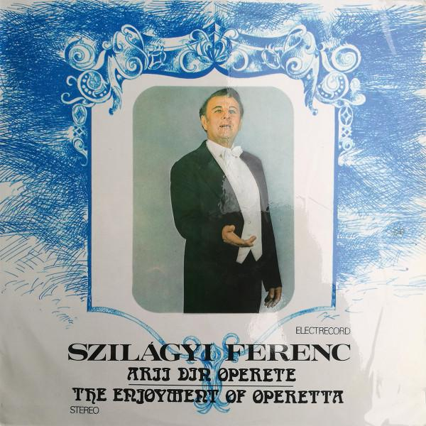 Szilágyi Ferenc - Arii Din Operete = The Enjoyment Of Operetta [1]