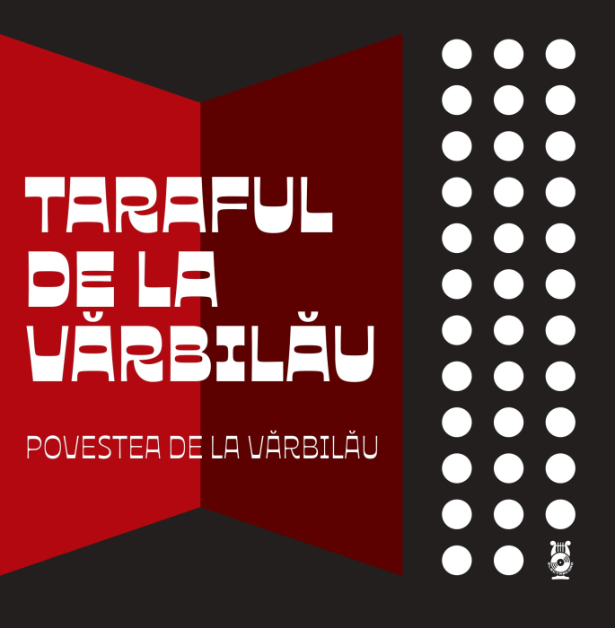 Taraful de la Vărbilău – Povestea de la Vărbilău - CD [1]