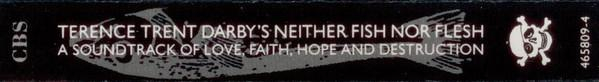 Terence Trent D'Arby - Terence Trent D'Arby's Neither Fish Nor Flesh: A Soundtrack Of Love, Faith, Hope, And Destruction (Casetă Audio) [2]