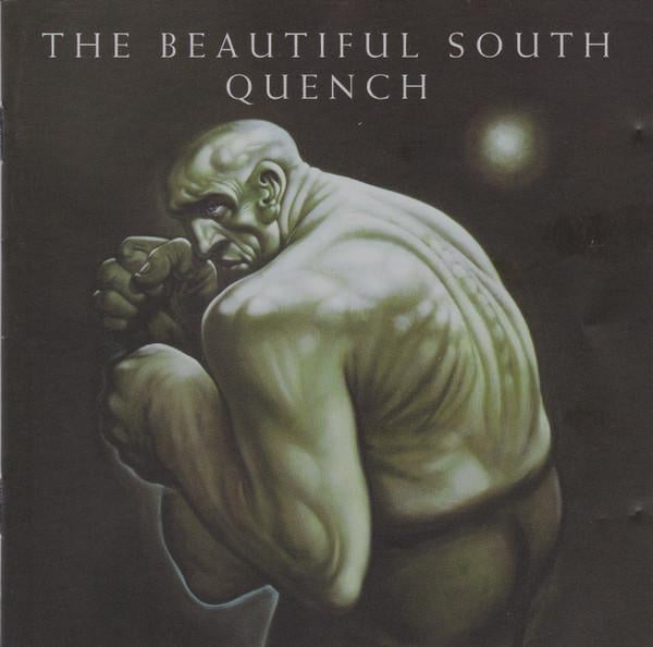 The Beautiful South - Quench [1]