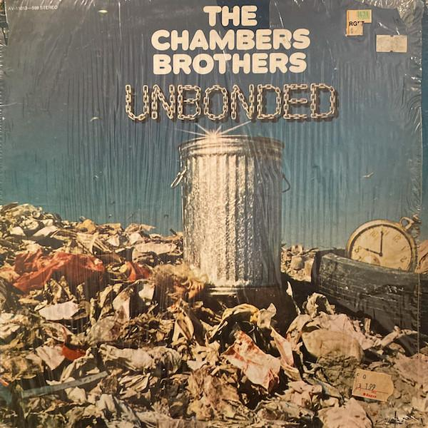 The Chambers Brothers - Unbonded [1]