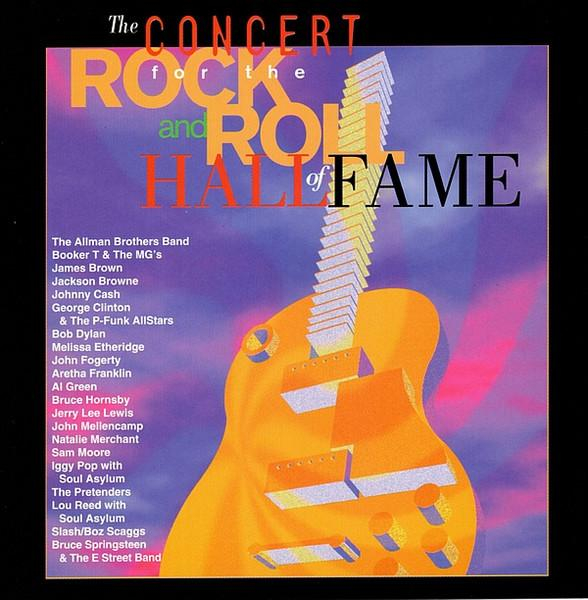 The Concert For The Rock And Roll Hall Of Fame [2]