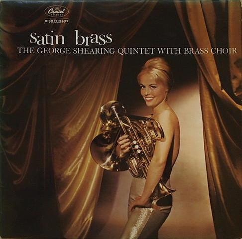 The George Shearing Quintet - Satin Brass, (Disc Vinil) [1]
