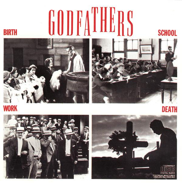 The Godfathers - Birth, School, Work, Death (CD Audio) [1]