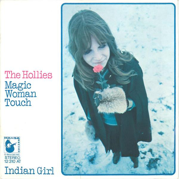 The Hollies - Magic Woman Touch / Indian Girl (7 Inch) [2]