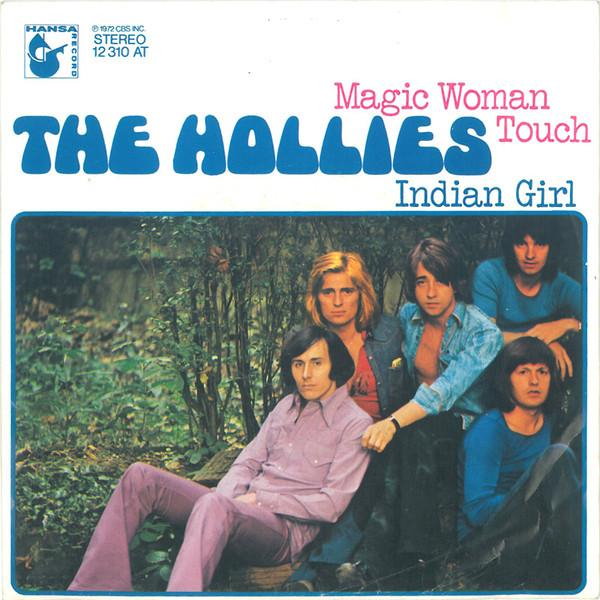 The Hollies - Magic Woman Touch / Indian Girl (7 Inch) [1]