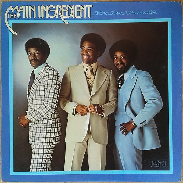 The Main Ingredient - Rolling Down A Mountainside [1]