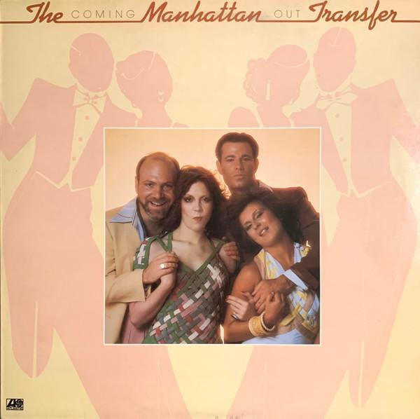 The Manhattan Transfer - Coming Out [1]