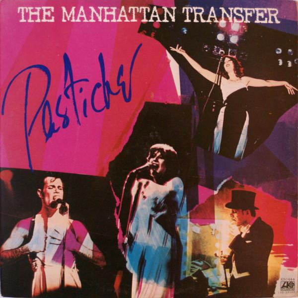 The Manhattan Transfer - Pastiche [1]