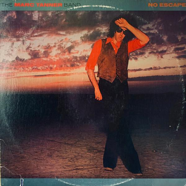 The Marc Tanner Band - No Escape [1]