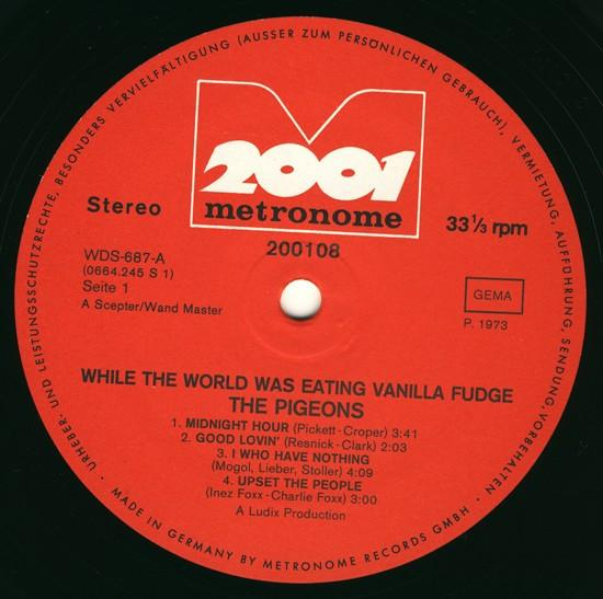 The Pigeons - While The World Was Eating Vanilla Fudge [2]