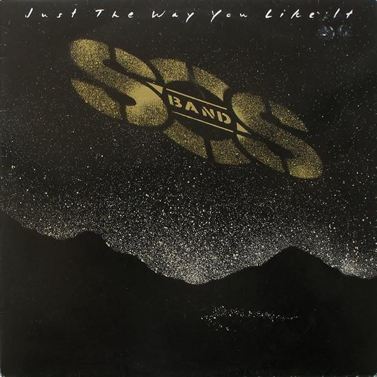 The S.O.S. Band - Just The Way You Like It [1]