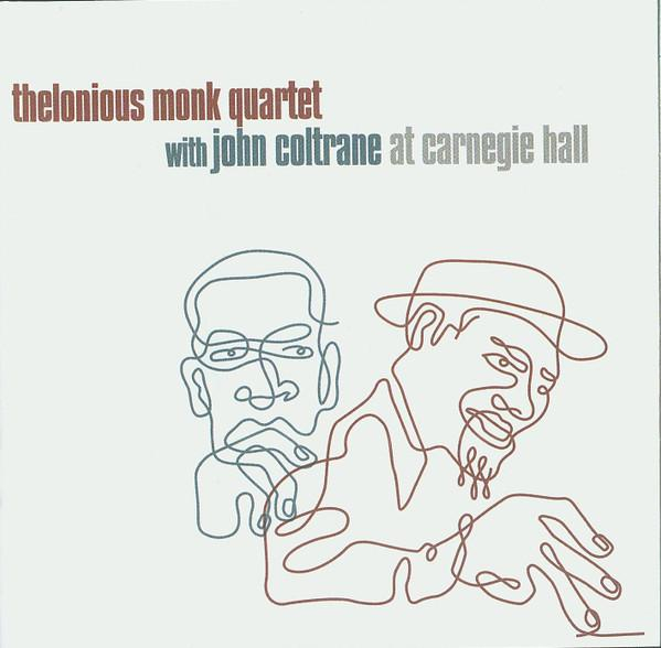 The Thelonious Monk Quartet - At Carnegie Hall [1]