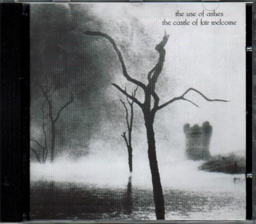 The Use Of Ashes - The Castle Of Fair Welcome [2]