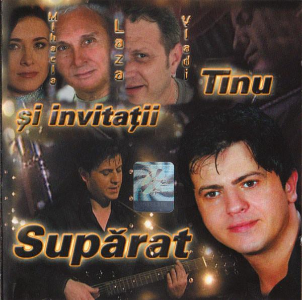 Tinu Vereșezan - Supărat [1]