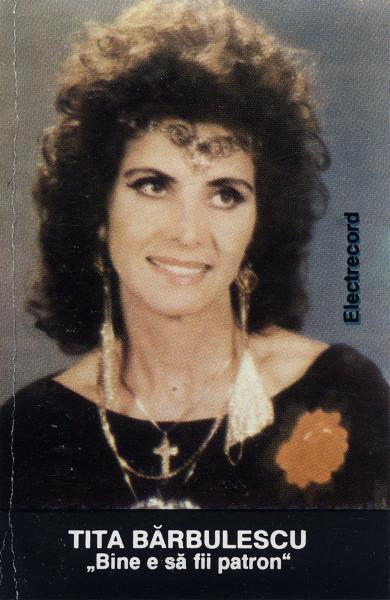 Tita Bărbulescu - Bine E Să Fii Patron [1]