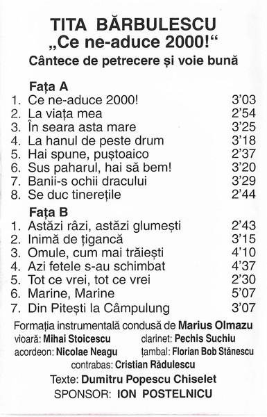 Tita Bărbulescu - „Ce Ne-aduce 2000!” Cântece De Petrecere Și Voie Bună, (Casetă Audio) [2]