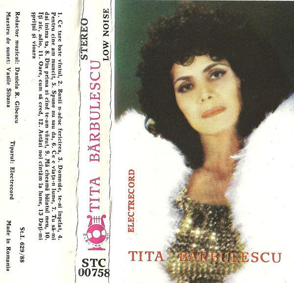 Tita Bărbulescu - Ieftinește, Doamne, Băutura, (Casetă Audio) [2]