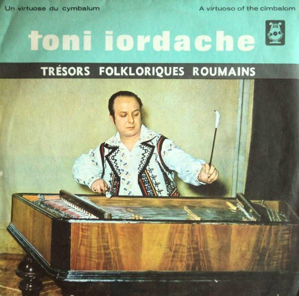 Toni Iordache - Un Virtuose Du Cymbalum, (Disc Vinil) [1]