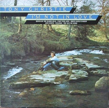 Tony Christie - I'm Not In Love [1]