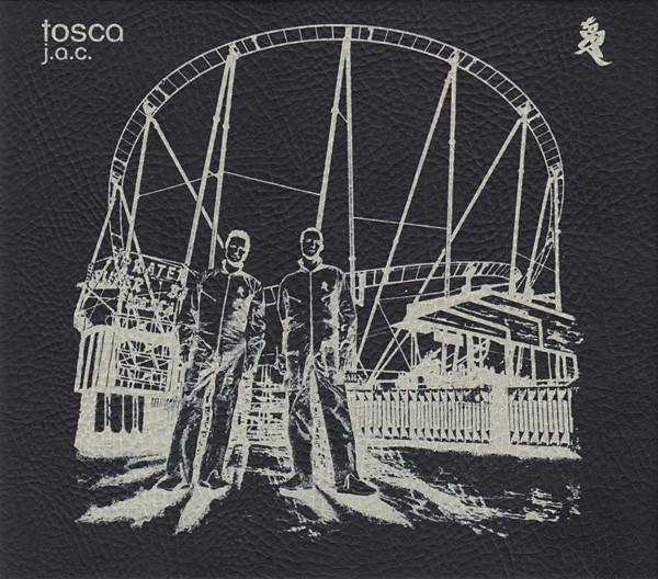 Tosca - J.A.C. [1]