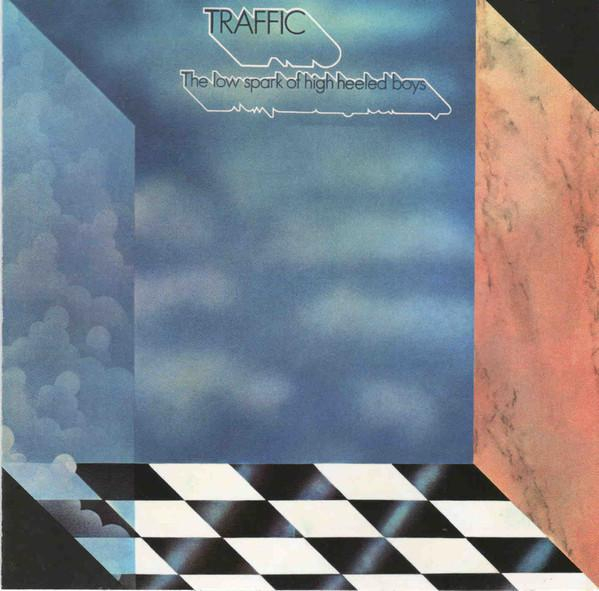 Traffic - The Low Spark Of High Heeled Boys [1]
