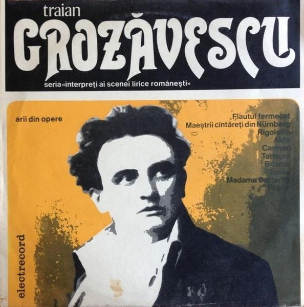 Traian Grozăvescu - Arii Din Opere [1]