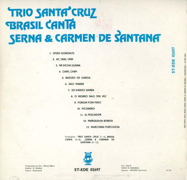 Trio de Santa Cruz - Trio De Santa Cruz, Brasil Canta, Serna & Carmen De Santana [2]