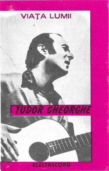 Tudor Gheorghe - Viața Lumii , (Casetă Audio) [1]