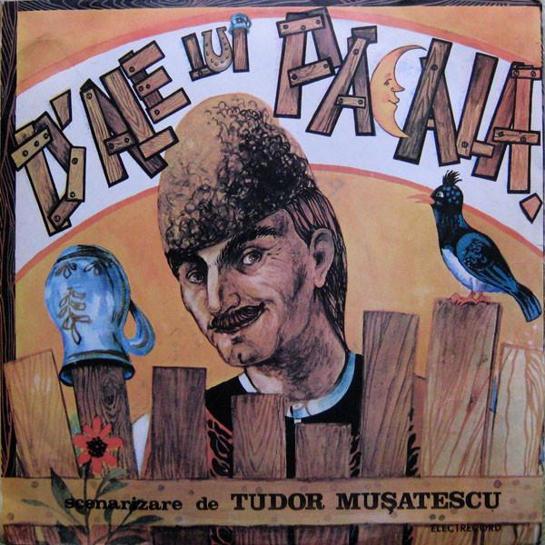 Tudor Mușatescu - D-ale Lui Păcală [1]
