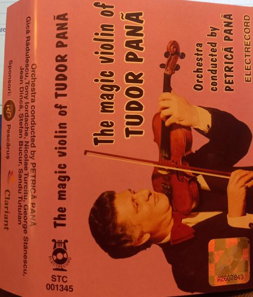 Tudor Pană - The Magic Violin Of Tudor Pană, (Casetă Audio) [1]
