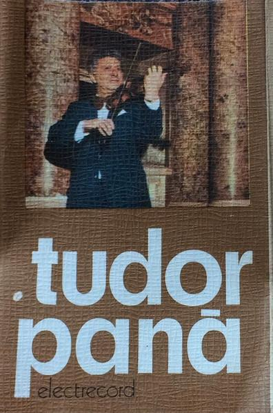 Tudor Pană - Tudor Pană (Caseta Audio) [1]