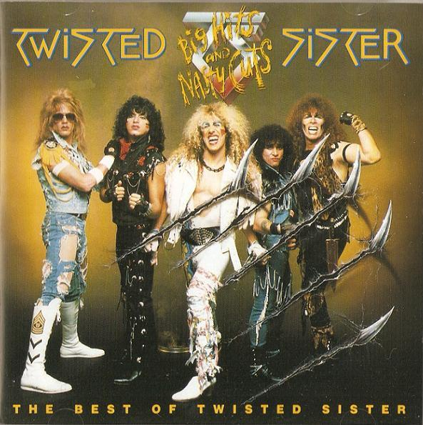 Twisted Sister - Big Hits And Nasty Cuts - The Best Of Twisted Sister [1]