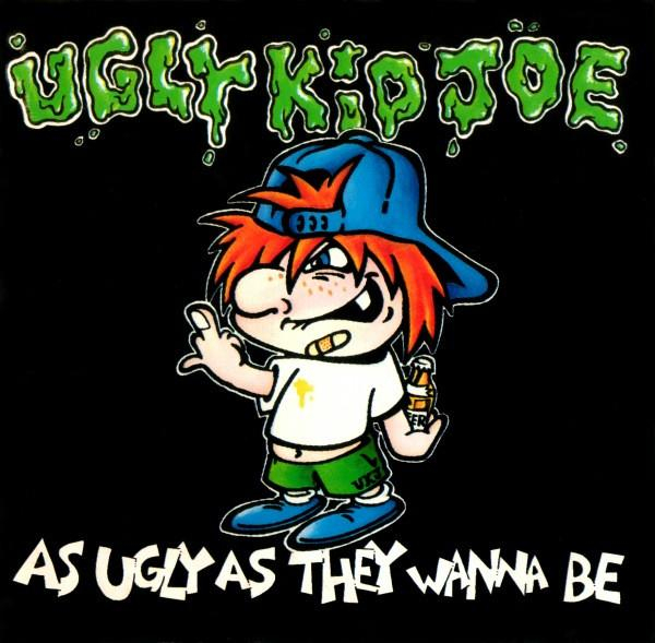 Ugly Kid Joe - As Ugly As They Wanna Be [1]