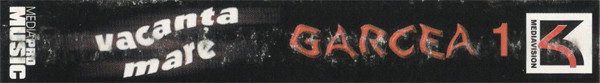 Vacanța Mare – Garcea 1 (CASETA) [2]