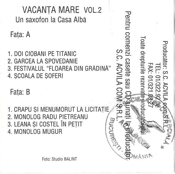 Vacanța Mare - Un Saxofon La Casa Albă Vol. 2 [2]